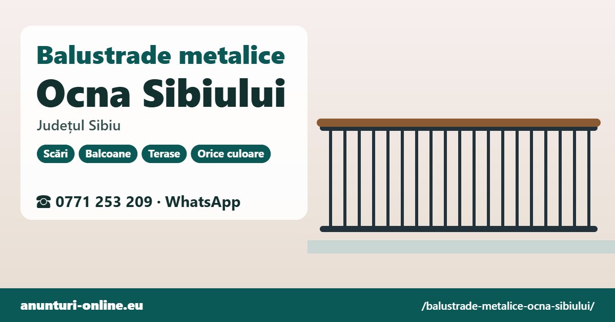Balustrade metalice Ocna Sibiului, județul Sibiu