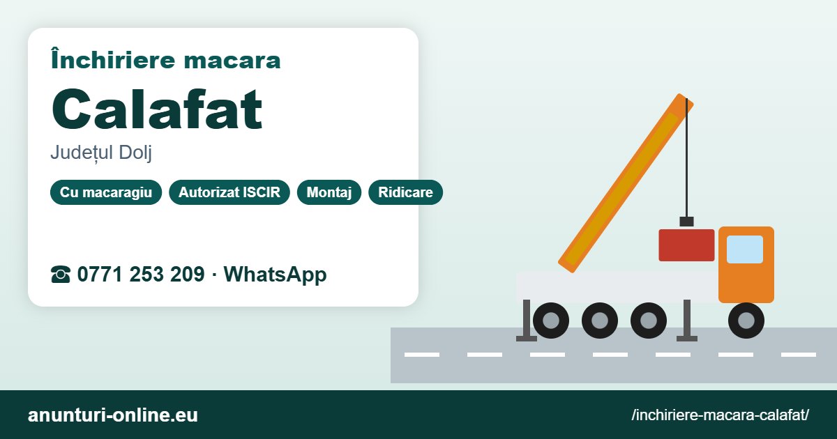 Închiriere macara Calafat – 0771 253 209