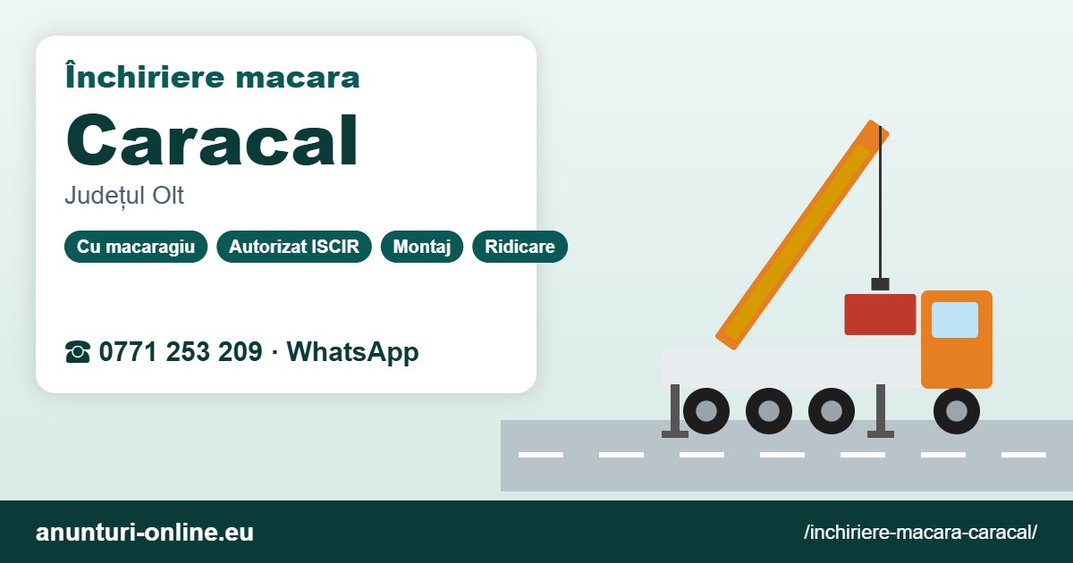 Închiriere macara Caracal – 0771 253 209