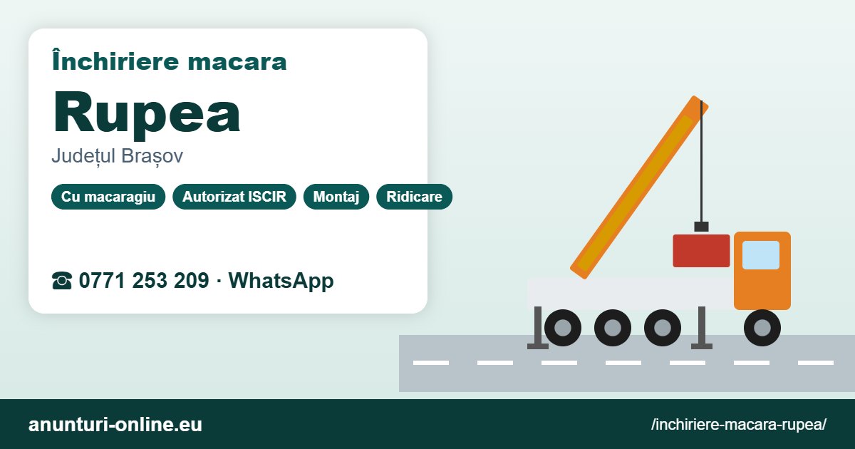 Închiriere macara Rupea – 0771 253 209